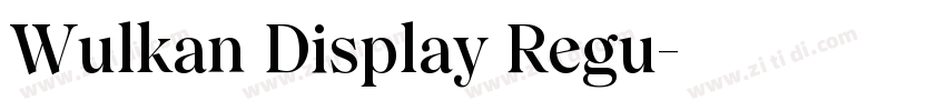 Wulkan Display Regu字体转换